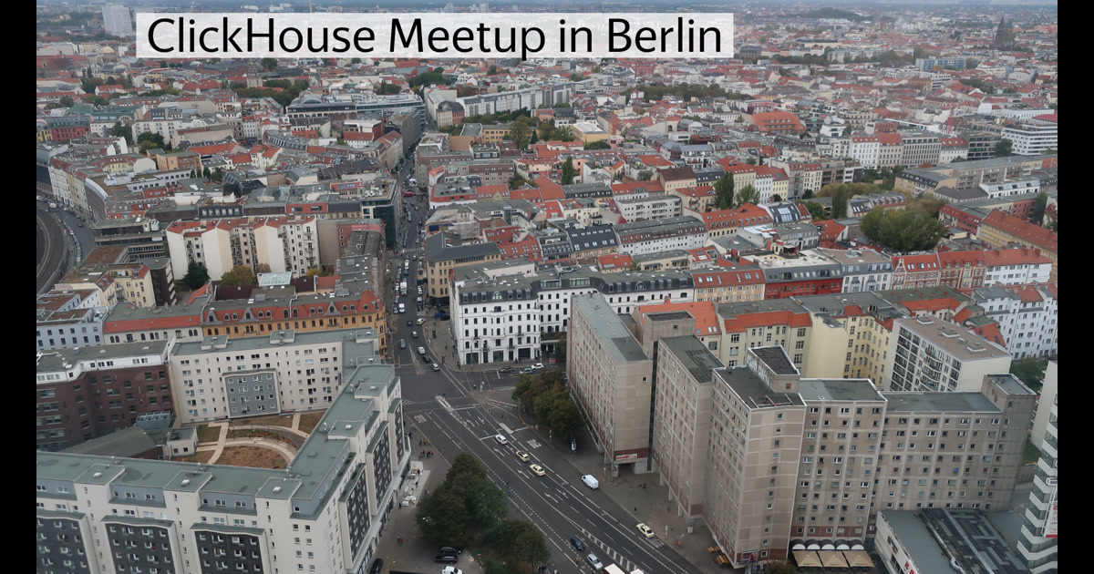 ClickHouse Meetup in Berlin
