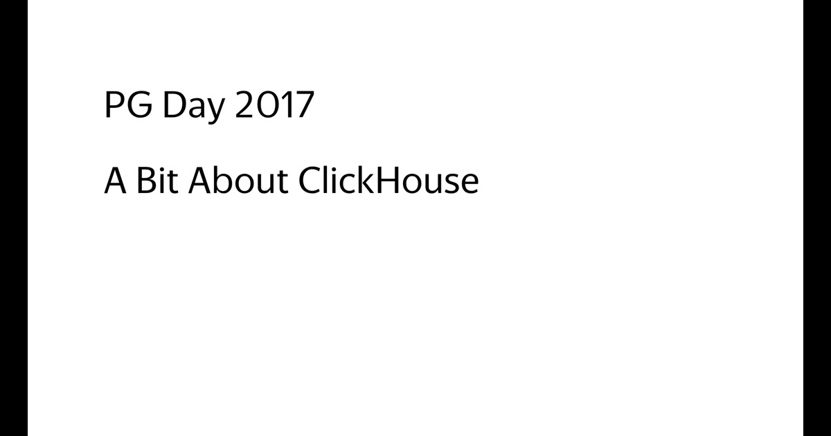 A Bit About ClickHouse