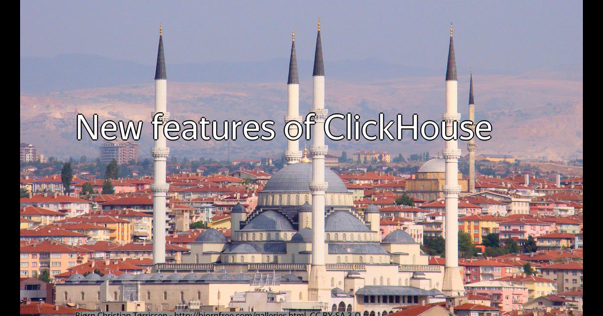 New features of ClickHouse