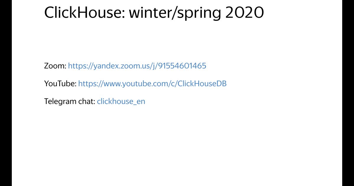 New Features of ClickHouse: winter/spring 2020
