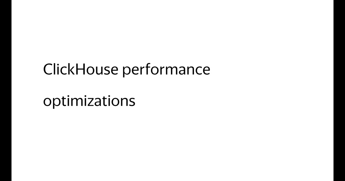 ClickHouse performance optimizations