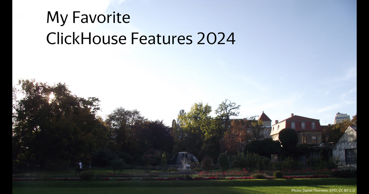 ClickHouse: My Favorite Features of 2024
