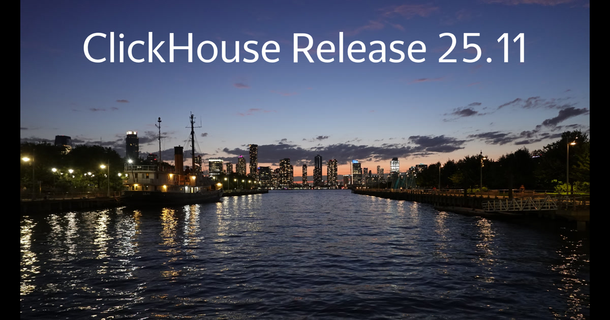 ClickHouse: Release 25.11 Call
