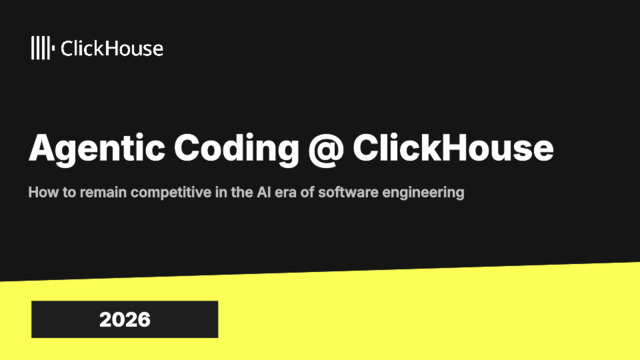 Agentic Coding at ClickHouse